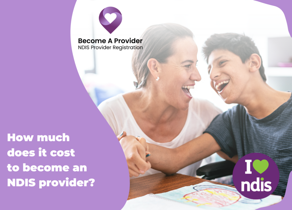 How much does it cost to become an ndis provider - Become A Provider