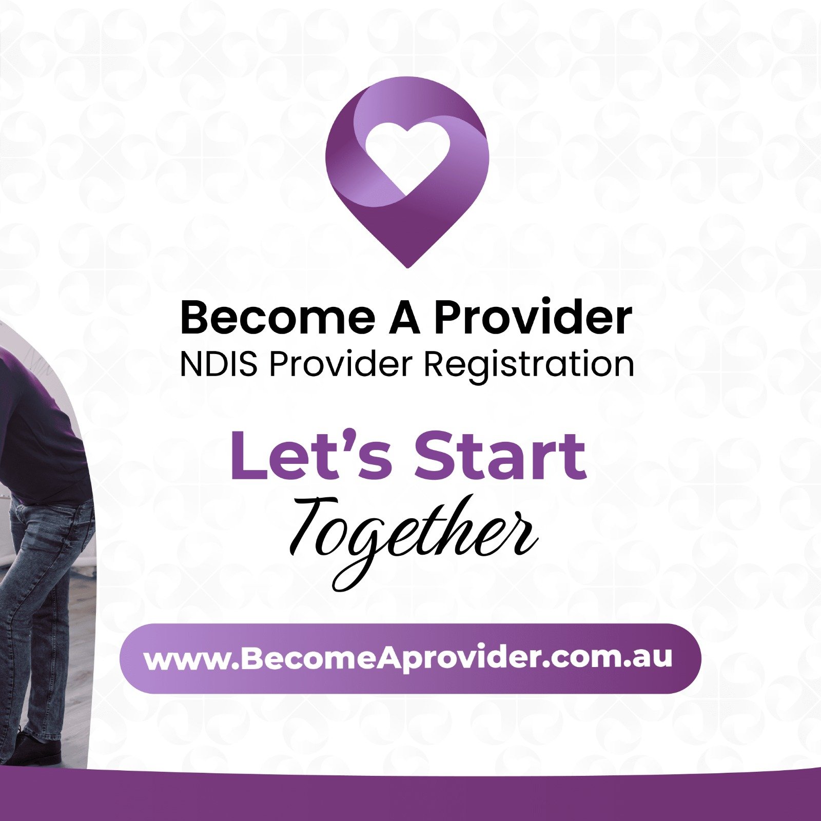 NDIS Registration - Become an NDIS Registered Provider