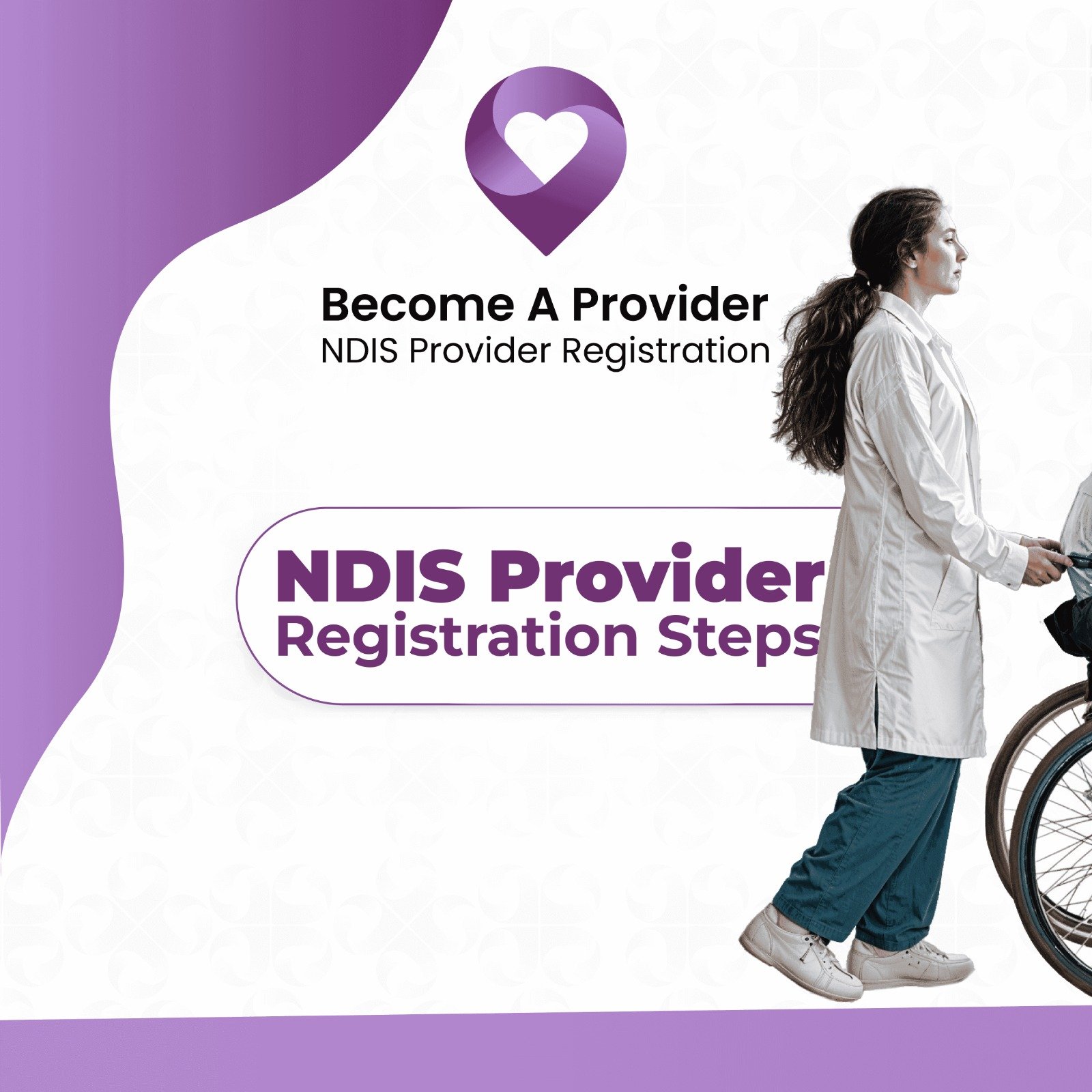 NDIS Provider Registration - Become an NDIS Registered Provider