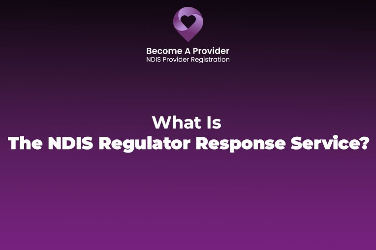 What Is The NDIS Regulator Response Service