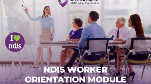 NDIS Worker Orientation Module